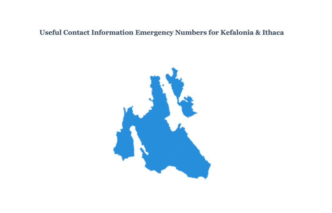 Useful Contact Information Emergency Numbers for Kefalonia & Ithaca